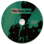 FAN CLUB 2001 (RE-ISSUE) (BAND ON CD)