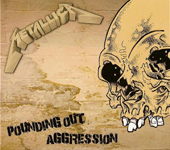 POUNDING OUT AGGRESSION (TESTPRESS)