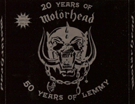 20 YEARS OF MOTÖRHEAD, 50 YEARS OF LEMMY