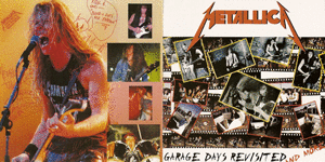 GARAGE DAYS REVISITED AND MORE