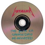THE $5.98 E.P. GARAGE DAYS RE-REVISITED (SILVER LABEL)